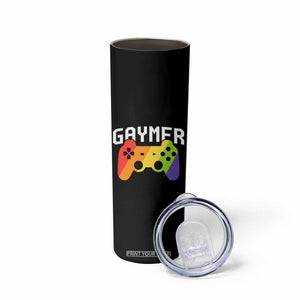 Funny LGBT Gay Gamer Skinny Tumbler Gaymer Like A Regular Gamer But Way Gayer TB09 Print Your Wear