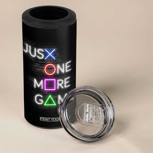 Personalized Gamer 4 in 1 Can Cooler Tumbler Custom Name Just One More Game Gaming TB09 Print Your Wear