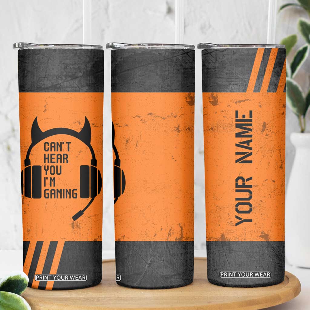 Personalized Gamer Skinny Tumbler Custom Name Can't Hear You I'm Gaming TB09 Print Your Wear