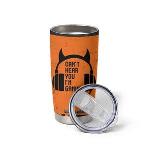 Personalized Gamer Tumbler Cup Custom Name Can't Hear You I'm Gaming TB09 Print Your Wear
