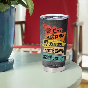 Funny Gamer Anime Lover Tumbler Cup Eat Sleep Anime Gaming Repeat TB09 Print Your Wear