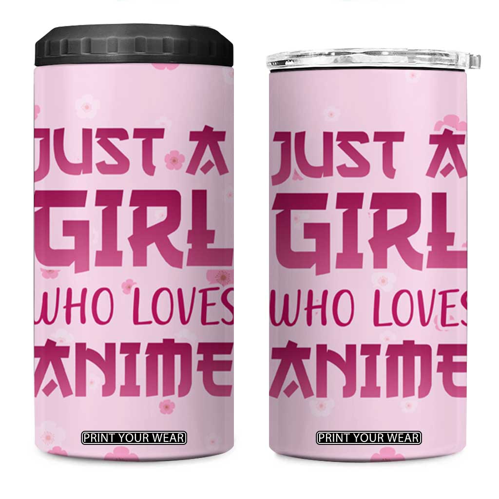 Anime Lover Gifts for Girls 4 in 1 Can Cooler Tumbler Just A Girl Who Loves Anime TB09 One Size: 16 oz Sakura Print Your Wear