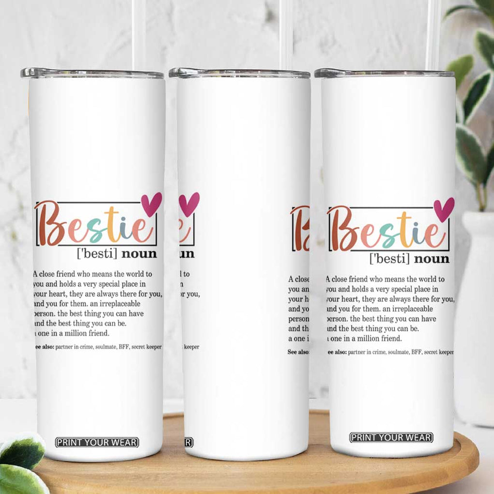 Gifts for Best Friends Skinny Tumbler Bestie Definition TB09 Print Your Wear