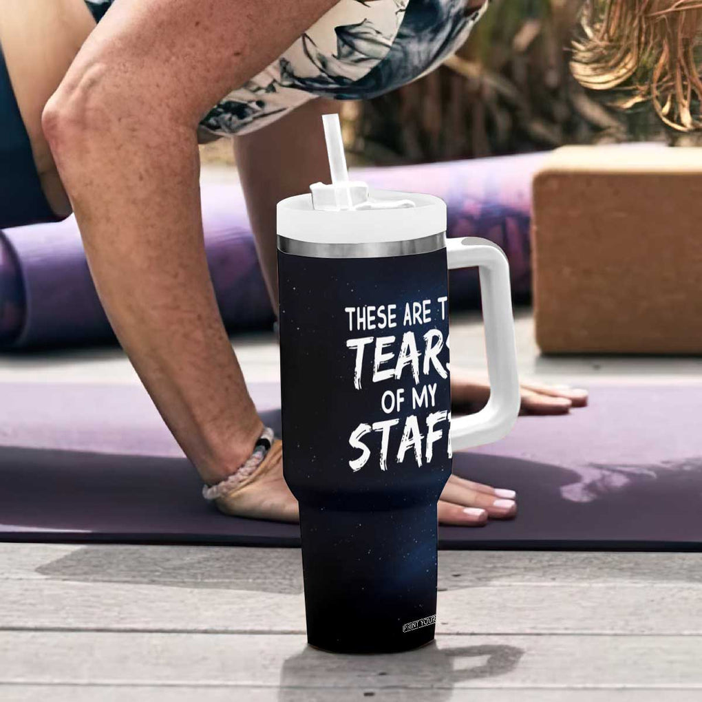 Funny Boss Tumbler With Handle These Are The Tears Of My Staff TB09 Print Your Wear