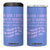 Valentines Day Gifts 4 in 1 Can Cooler Tumbler In Case I Don't Say It Enough I Love You TB09 One Size: 16 oz Lavender Blue Print Your Wear