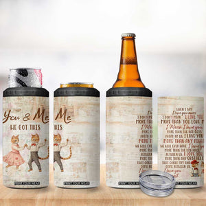 Cute Couple 4 in 1 Can Cooler Tumbler You And Me We Got This Vintage Cats TB09 Print Your Wear