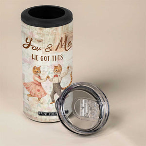 Cute Couple 4 in 1 Can Cooler Tumbler You And Me We Got This Vintage Cats TB09 Print Your Wear