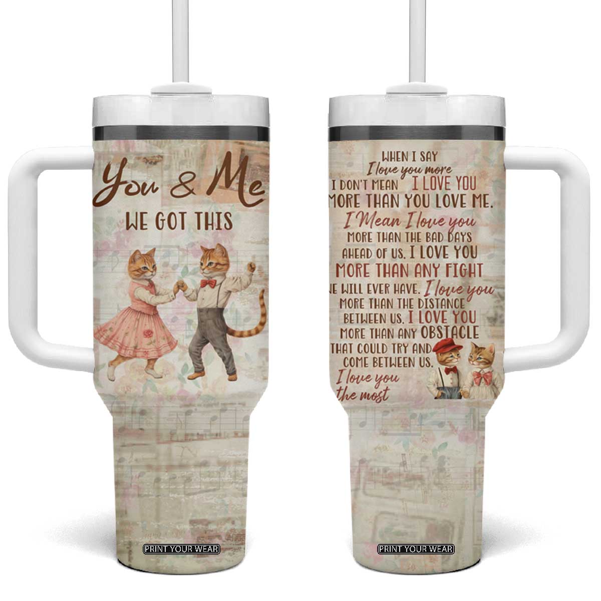 Cute Couple Tumbler With Handle You And Me We Got This Vintage Cats TB09 One Size: 40 oz Vintage Print Your Wear
