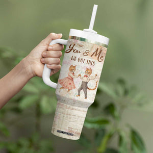 Cute Couple Tumbler With Handle You And Me We Got This Vintage Cats TB09 Print Your Wear