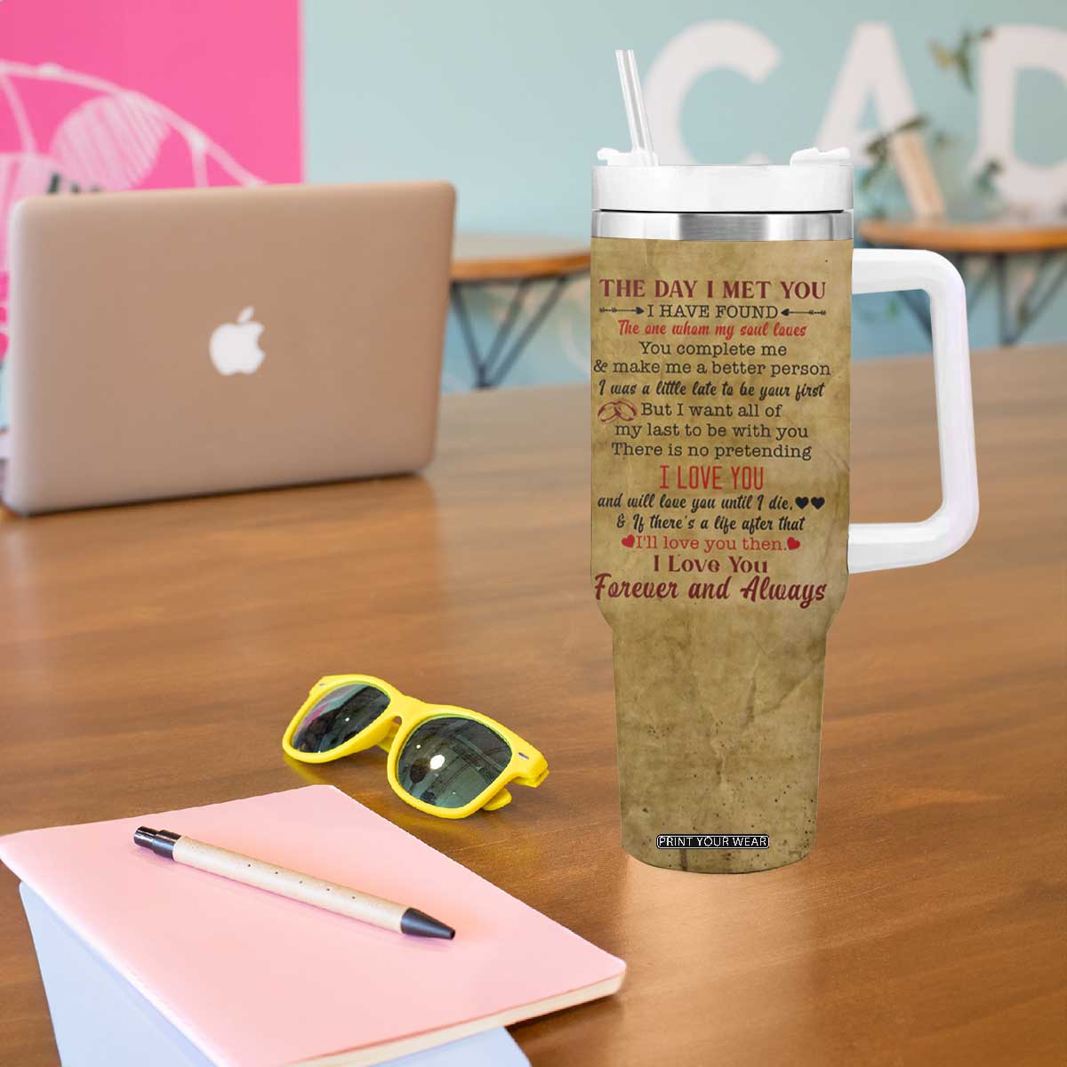 Gifts for Couple Tumbler With Handle The Day I Met You Love You Forever And Always Valentine Anniversary TB09 Print Your Wear