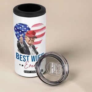 Funny Gifts for Wife 4 in 1 Can Cooler Tumbler Best Wife Ever Trump Anniversary Valentines TB09 Print Your Wear