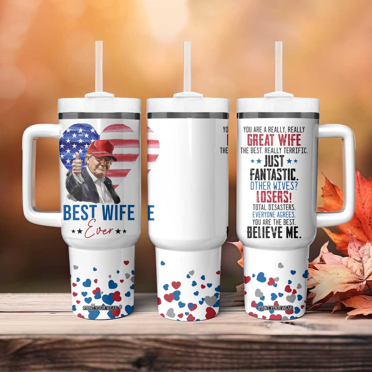 Funny Gifts for Wife Tumbler With Handle Best Wife Ever Trump Anniversary Valentines TB09 Print Your Wear