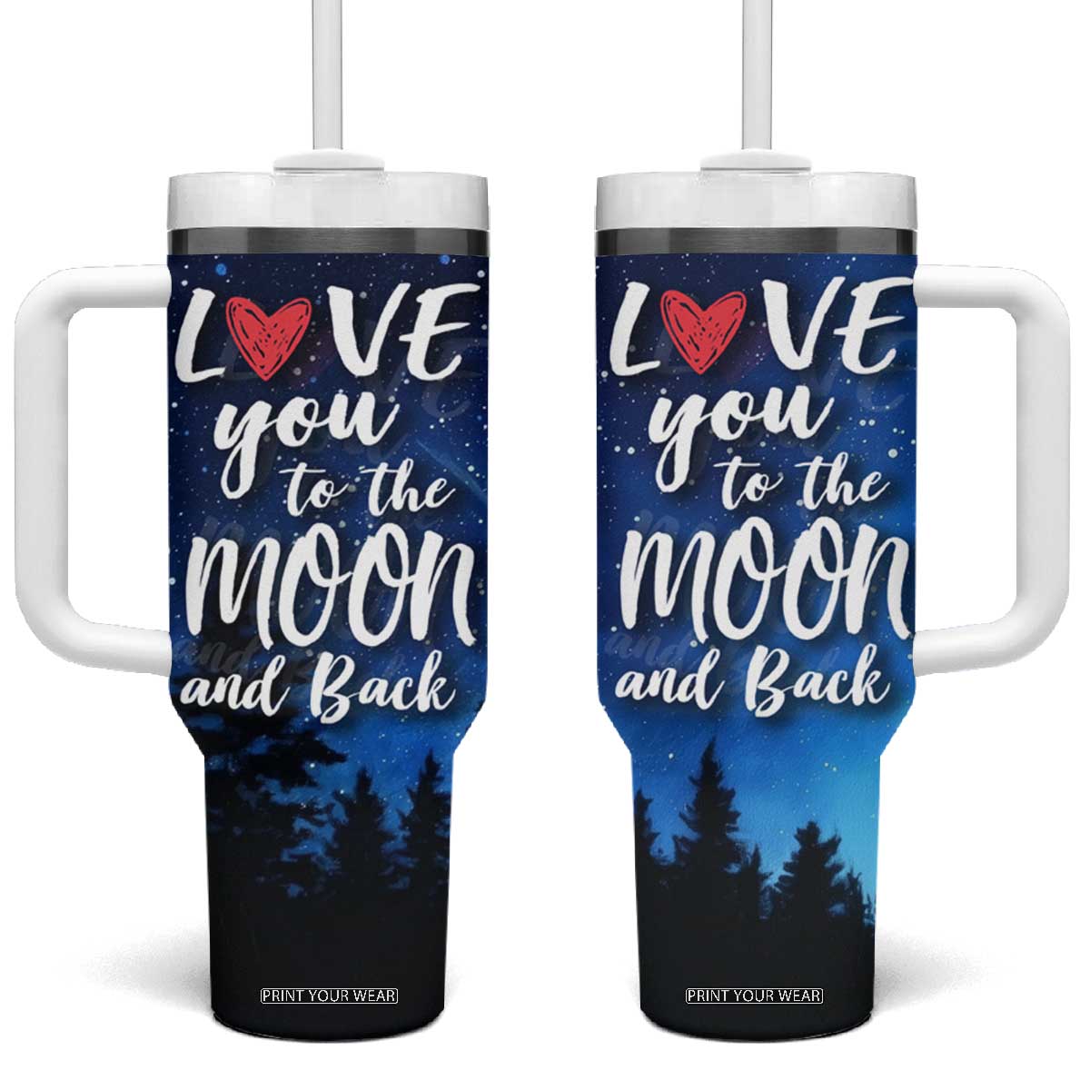 Romantic Gift for Couple Tumbler With Handle Love You To The Moon And Back TB09 One Size: 40 oz Night Sky Print Your Wear