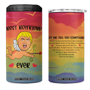 Gifts for Gay Boyfriend 4 in 1 Can Cooler Tumbler Funny Trump Cupid Best Boyfriend Ever TB09 One Size: 16 oz Rainbow Print Your Wear