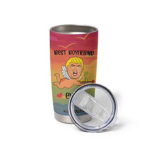 Gifts for Gay Boyfriend Tumbler Cup Funny Trump Cupid Best Boyfriend Ever TB09 Print Your Wear