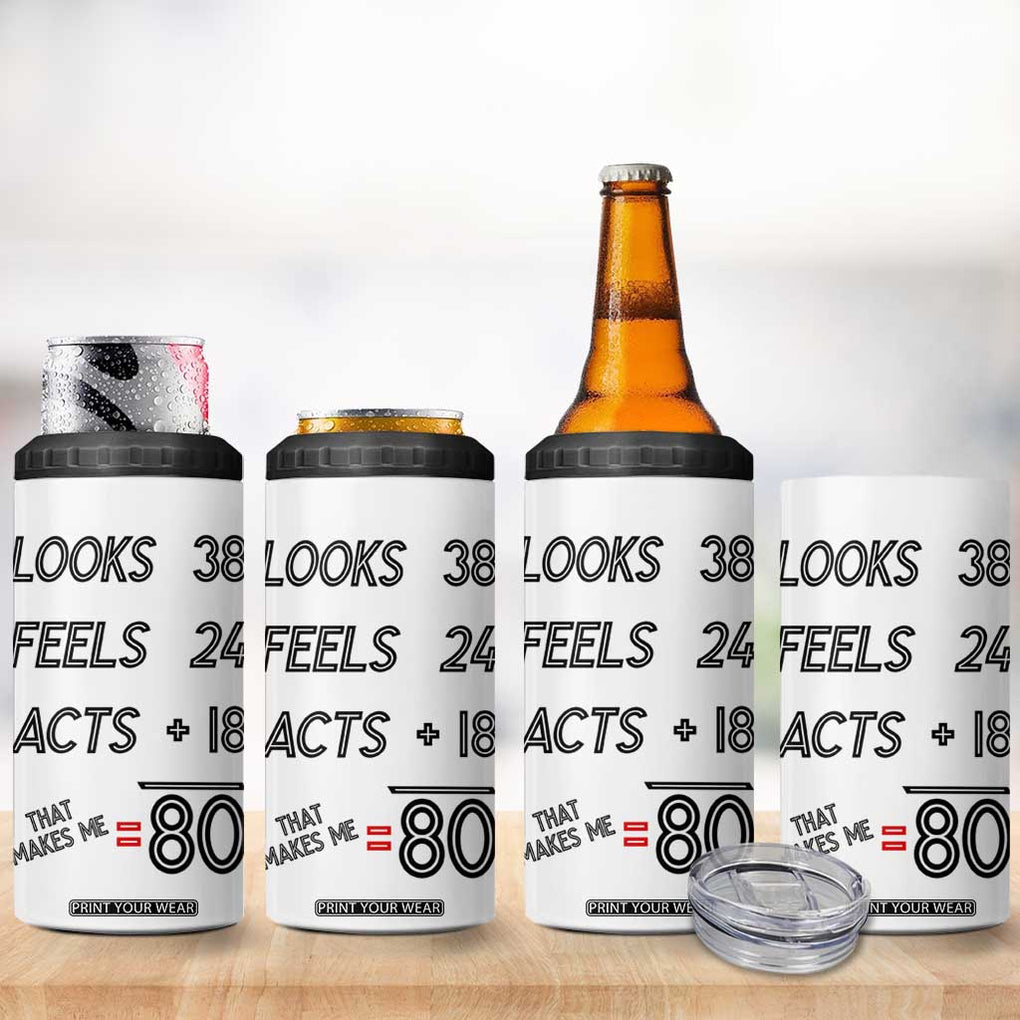 Funny 80th Birthday 4 in 1 Can Cooler Tumbler Happy 1944 80 Years Old Birthday Gifts TB10 Print Your Wear