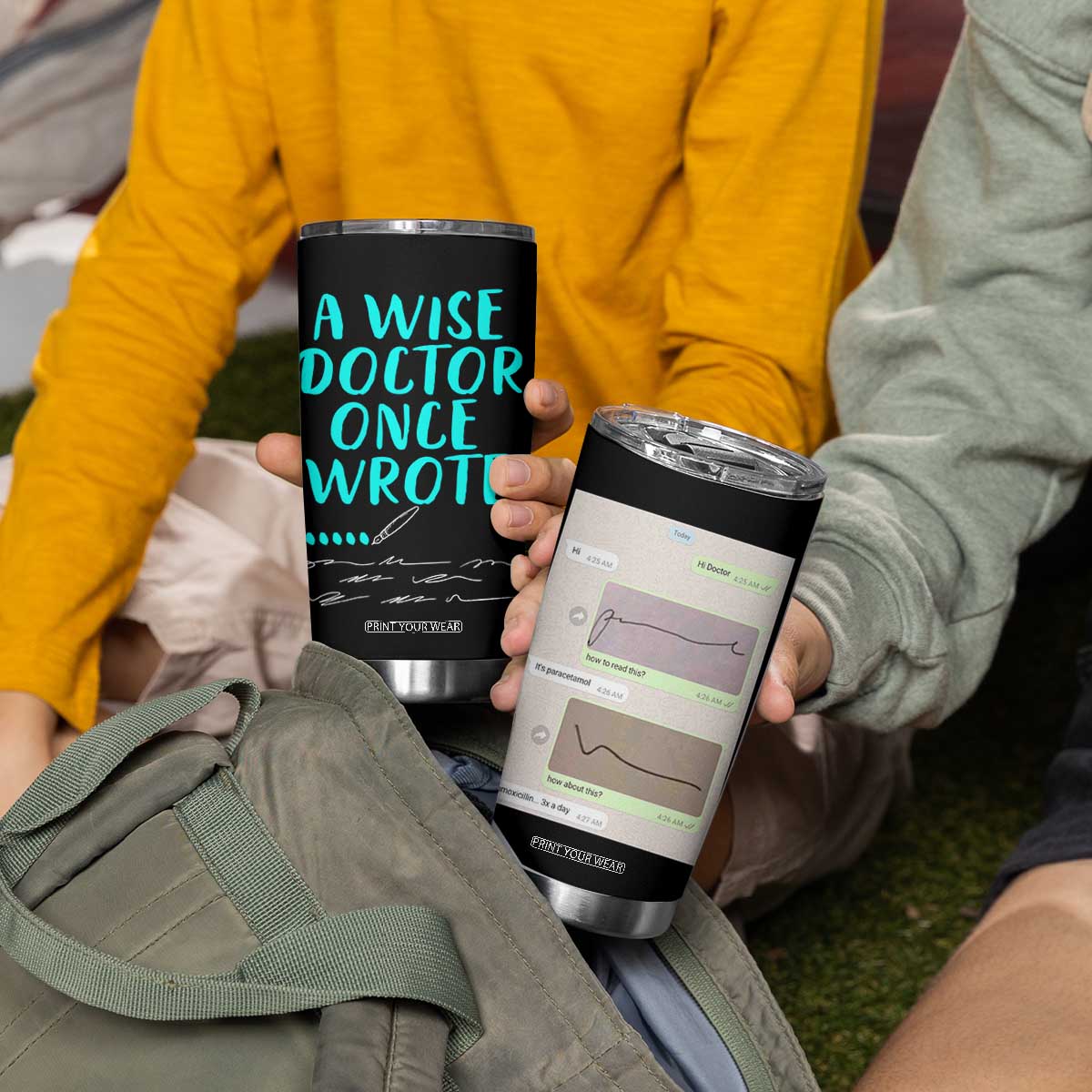 Doctor Gifts Tumbler Cup A Wise Doctor Once Wrote Funny Thank You Gift TB10 Print Your Wear