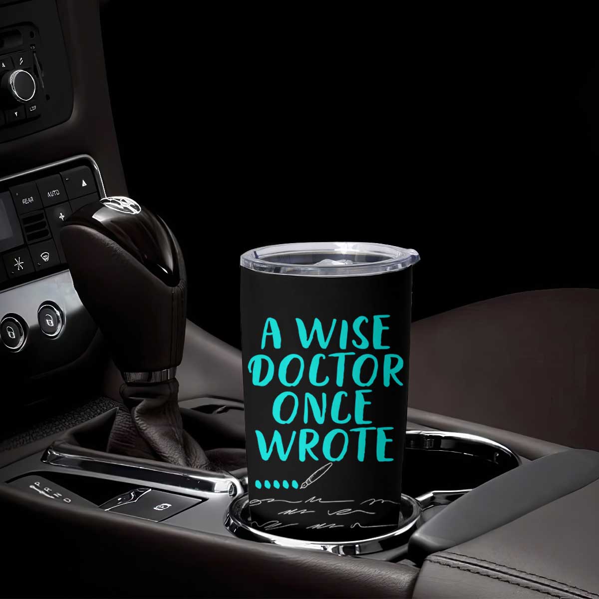 Doctor Gifts Tumbler Cup A Wise Doctor Once Wrote Funny Thank You Gift TB10 Print Your Wear