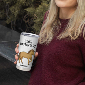 50th Birthday Tumbler Cup Funny Dancing Unicorn 1976 Other 50 Year Olds TB10 Print Your Wear