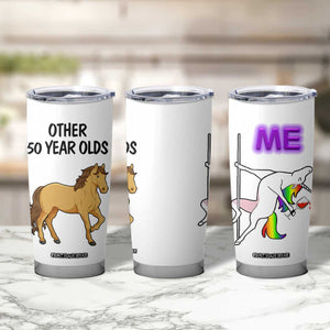 50th Birthday Tumbler Cup Funny Dancing Unicorn 1976 Other 50 Year Olds TB10 Print Your Wear