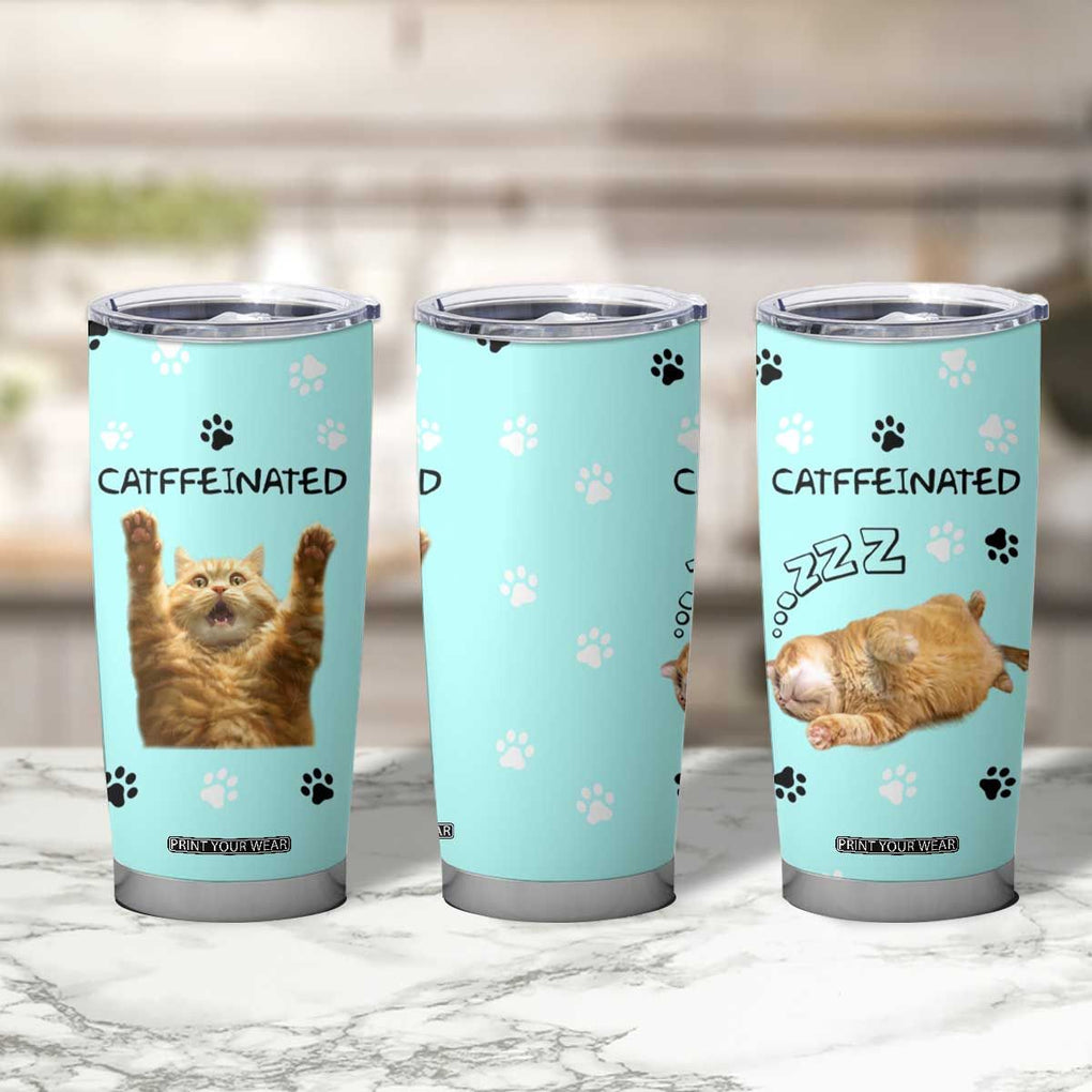 Cute Cat Coffee Tumbler Cup Catffeinated Decaf Coffee Mug TB10 Print Your Wear