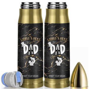 Father's Day Gift For Dad Bullet Tumbler World's Best Dad Daddy TB10 Black Print Your Wear