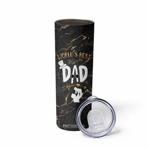 Father's Day Gift For Dad Skinny Tumbler World's Best Dad Daddy TB10 Print Your Wear