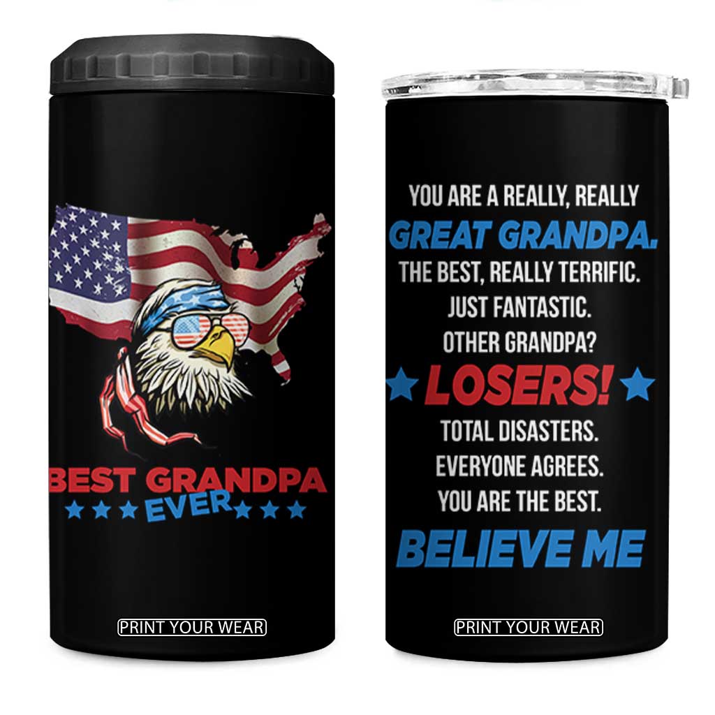 Best Grandpa Ever 4 in 1 Can Cooler Tumbler Gifts for Grandfather New Grandfather Granddad Eagle US Flag TB10 One Size: 16 oz Black Print Your Wear
