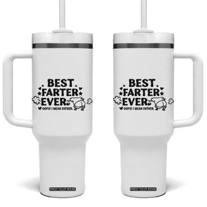 World's Best Farter I Mean Father Tumbler With Handle Funny Best Dad Father's Day TB10 One Size: 40 oz White Print Your Wear