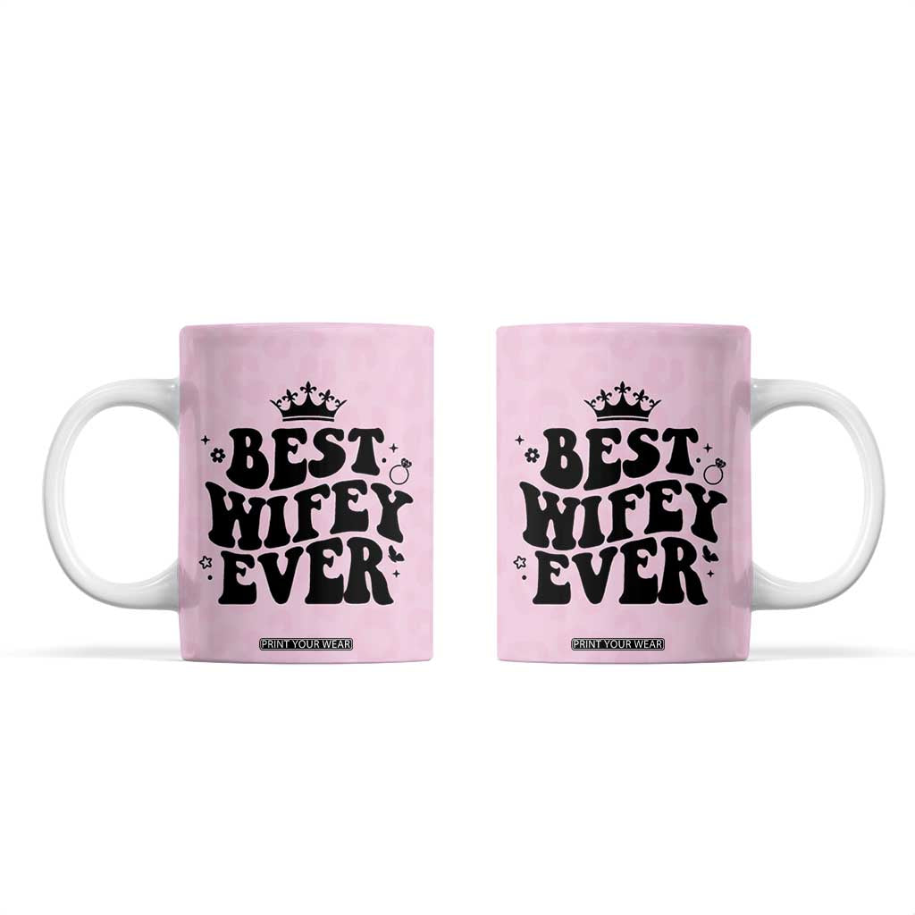 Gifts For Wife from Husband Coffee Mug Best Wifey Ever Bride Bachelorette Wedding Gifts TB10 Pink Print Your Wear
