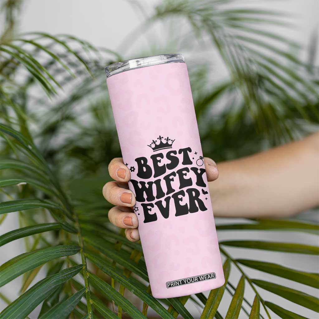 Gifts For Wife from Husband Skinny Tumbler Best Wifey Ever Bride Bachelorette Wedding Gifts TB10 Print Your Wear