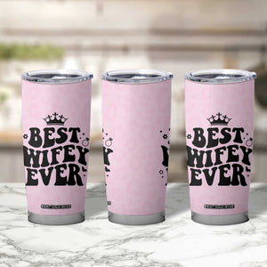 Gifts For Wife from Husband Tumbler Cup Best Wifey Ever Bride Bachelorette Wedding Gifts TB10 Print Your Wear