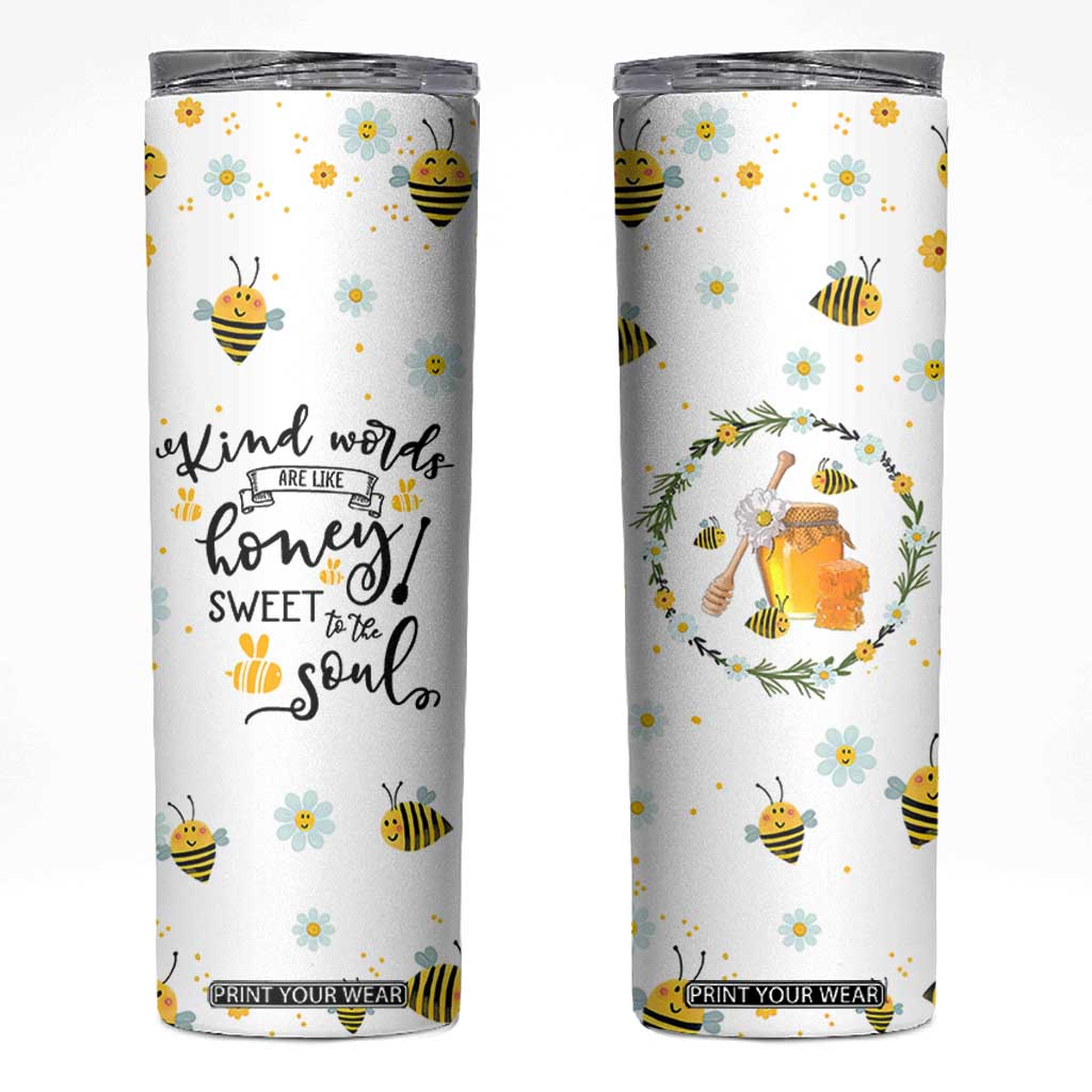 Christian Gifts For Women Skinny Tumbler Kind Words are Like Honey Inspirational Bible Verse TB10 White Print Your Wear