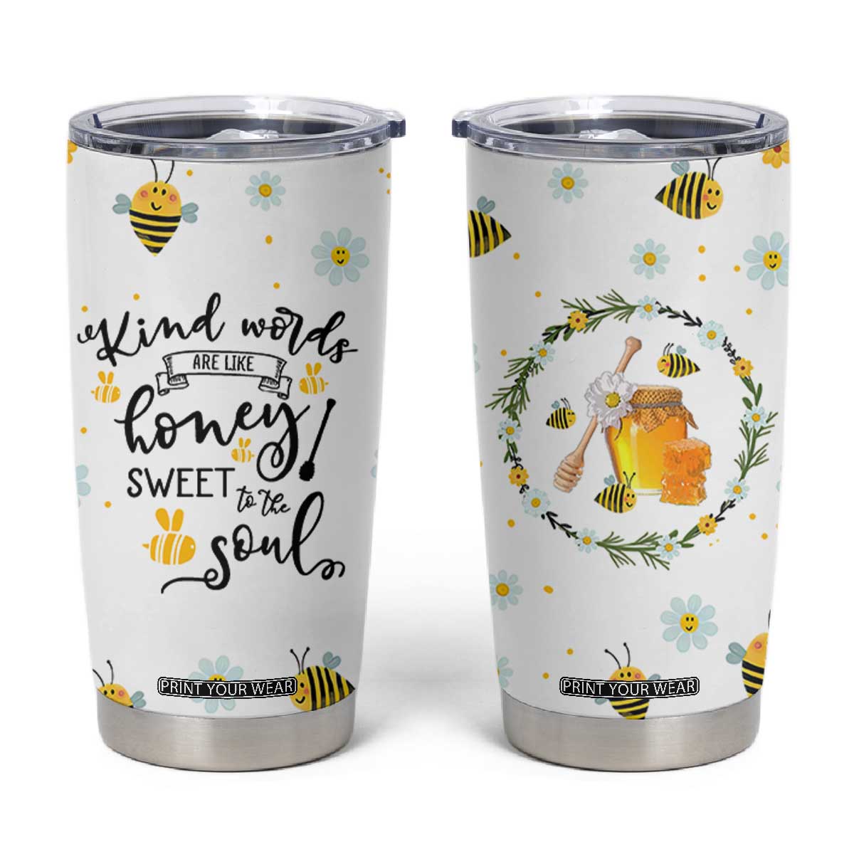 Christian Gifts For Women Tumbler Cup Kind Words are Like Honey Inspirational Bible Verse TB10 White Print Your Wear