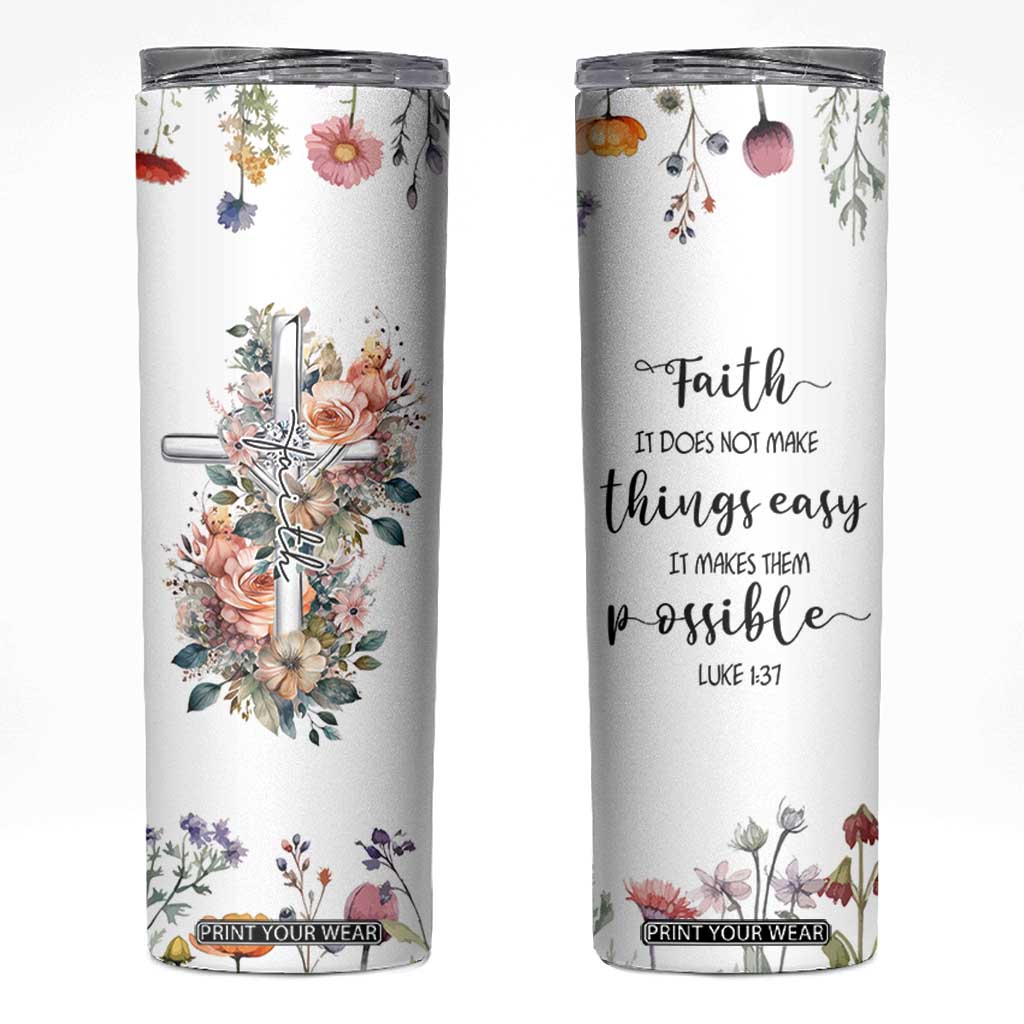 Christian Gifts for Women Faith Skinny Tumbler Encouragement Inspirational Flower Mothers Day Bible Gift TB10 White Print Your Wear