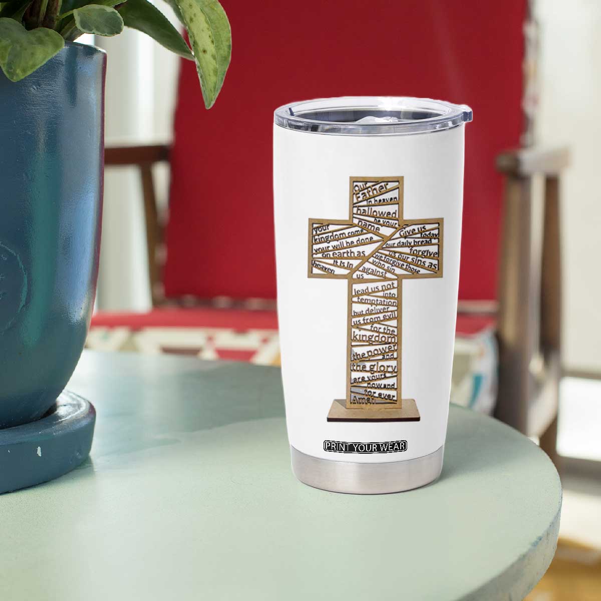 Christian Inspirational Tumbler Cup The Lords Prayer Bible Verses Christian Gift TB10 Print Your Wear