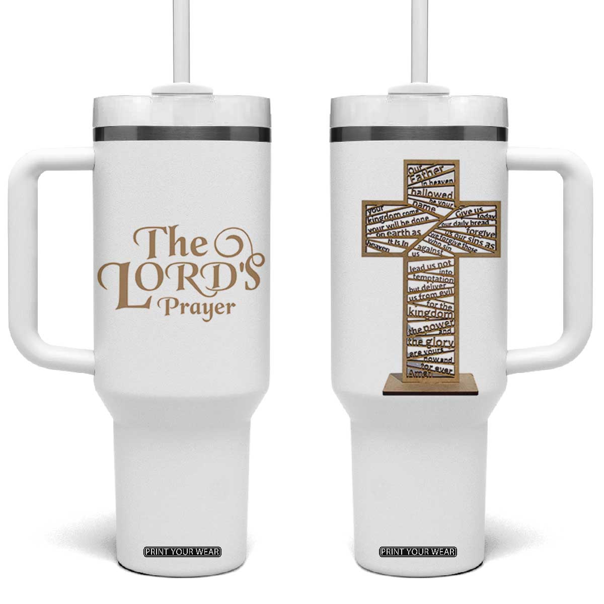 Christian Inspirational Tumbler With Handle The Lords Prayer Bible Verses Christian Gift TB10 One Size: 40 oz White Print Your Wear