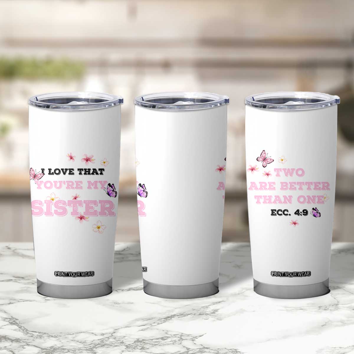 Love That You Are My Sister Tumbler Cup Gifts For Sisters From Brother Sis TB10 Print Your Wear