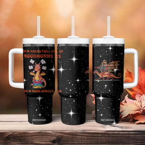 Book Lover Tumbler With Handle In A World Full Of Bookworms Be A Book Dragon TB10 Print Your Wear