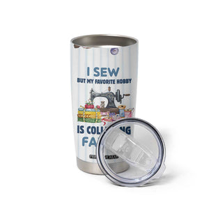 Sewing Gifts For Women Tumbler Cup Sewists Sewers Inspiration Gift TB10 Print Your Wear
