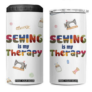 Sewing Gifts For Women 4 in 1 Can Cooler Tumbler Sewing Is My Therapy Quilting Lovers Tailors Crafters TB10 One Size: 16 oz White Print Your Wear