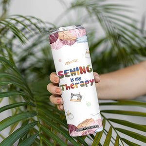 Sewing Gifts For Women Skinny Tumbler Sewing Is My Therapy Quilting Lovers Tailors Crafters TB10 Print Your Wear