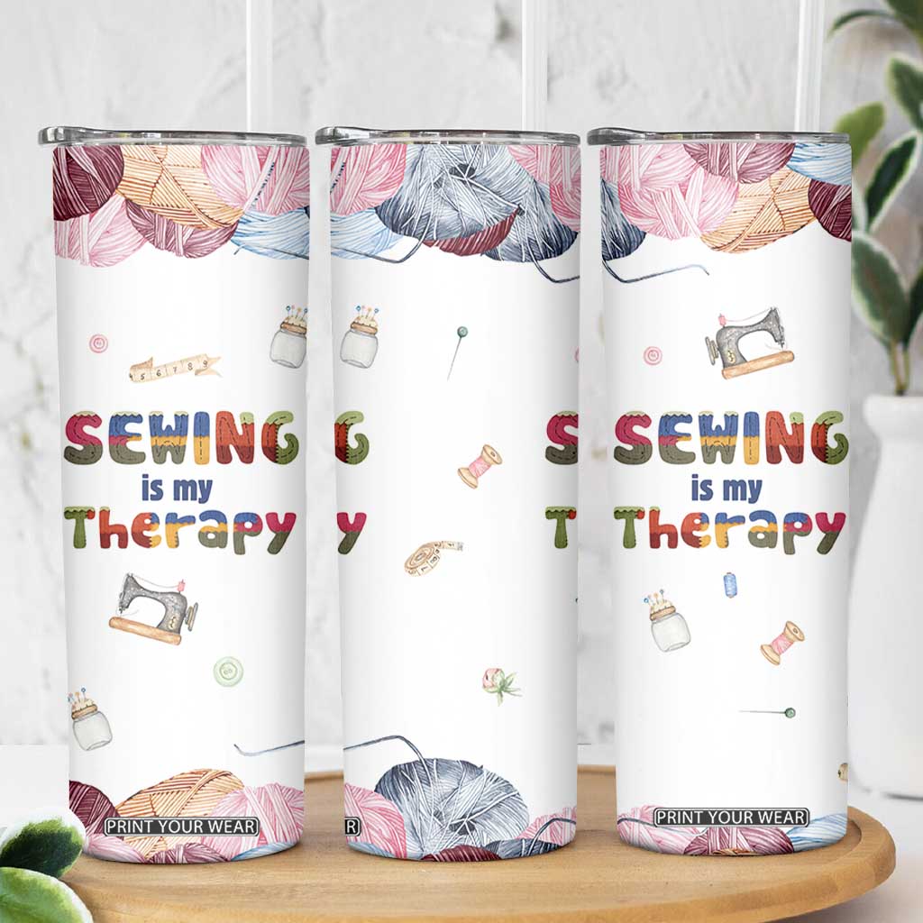 Sewing Gifts For Women Skinny Tumbler Sewing Is My Therapy Quilting Lovers Tailors Crafters TB10 Print Your Wear
