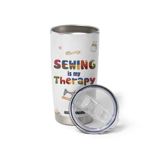 Sewing Gifts For Women Tumbler Cup Sewing Is My Therapy Quilting Lovers Tailors Crafters TB10 Print Your Wear