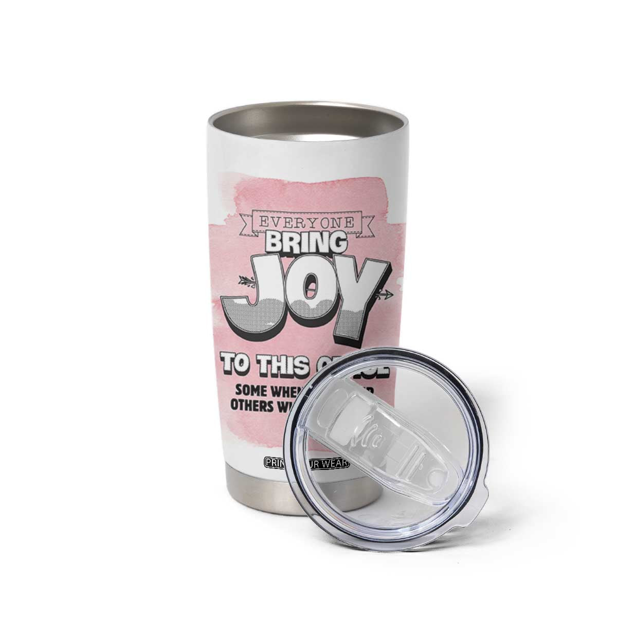 Funny Office Tumbler Cup Everyone Brings Joy To This Office Humor TB10 Print Your Wear