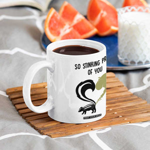 Funny Skunk Graduation Coffee Mug So Stinking Proud Of You TB10 Print Your Wear