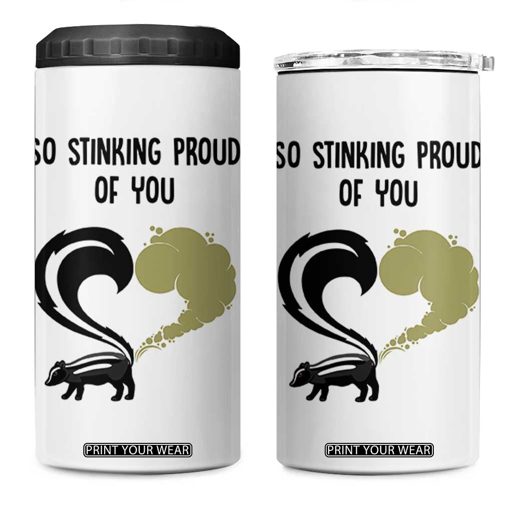 Funny Skunk Graduation 4 in 1 Can Cooler Tumbler So Stinking Proud Of You TB10 One Size: 16 oz White Print Your Wear