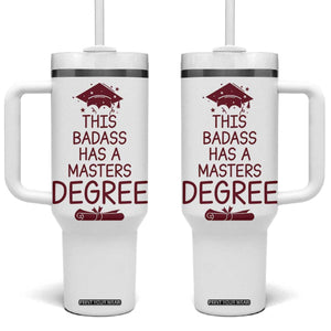Masters Degree Graduation Tumbler With Handle This Badass Has A Masters Degree TB10 One Size: 40 oz White Print Your Wear