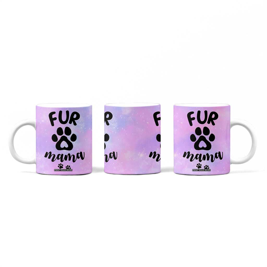 Fur Mama Coffee Mug Cat Dog Mom Gifts For New Puppy Fur Baby Owners TB10 Print Your Wear