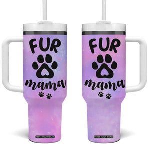 Fur Mama Tumbler With Handle Cat Dog Mom Gifts For New Puppy Fur Baby Owners TB10 One Size: 40 oz Galaxy Print Your Wear